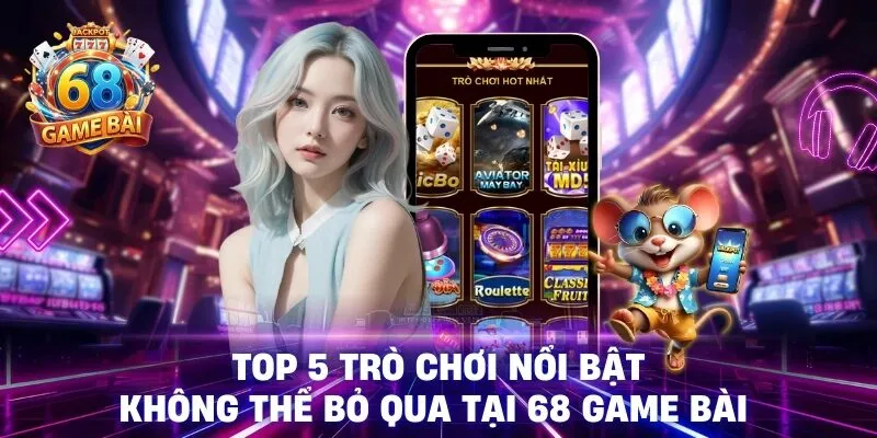 Các sản phẩm giải trí chủ lực