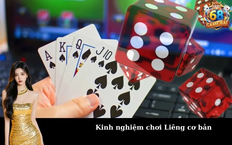 Kinh nghiệm chơi Liêng cơ bản